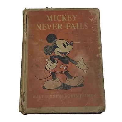 1939  Mickey Never Fails  First Edition  Walt Disney & Robin Palmer HC Book  Bb • $9.99