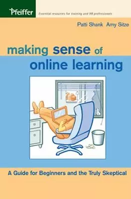Making Sense Of Online Learning: A Guide For Beginners And The Truly Skeptical • $6.67