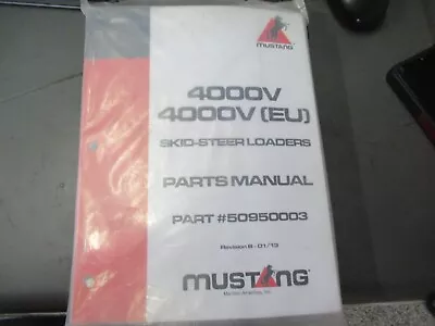 Mustang 4000V Skid Steer Loader Parts Manual #50950003 • $45.99