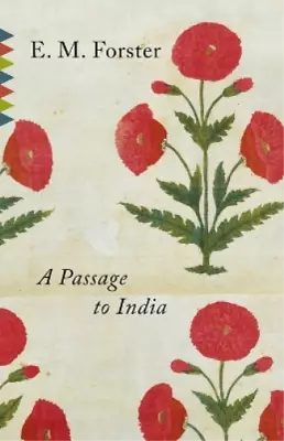 E. M. Forster A Passage To India (Paperback) Vintage Classics • £11.15