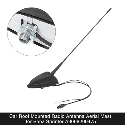 A9068200475 Roof Mounted Radio Antenna Aerial Mast For Benz Sprinter 2006-2014 • $35.62