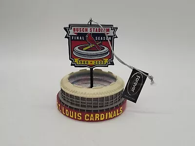 St. Louis Cardinals Busch Stadium Final Season Ornament MLB Forever Collectible • $12.99