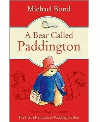 📚A Bear Called Paddington 📕 Paperback 📕 The First Adventures Michael Bond 📖 • £3.13