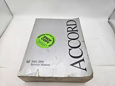 2003 2004 2005 2006 Honda Accord Shop Repair Service Manual OEM - Pls Read • $109.99