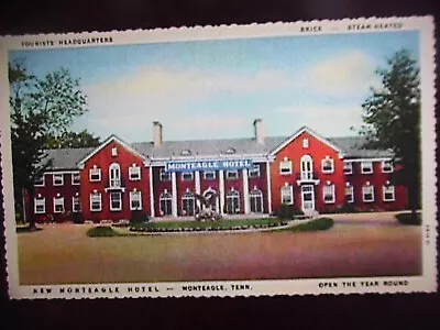 Pc-7  Linen Postcard - New Monteagle Hotel - Monteagle Tennessee • $0.99