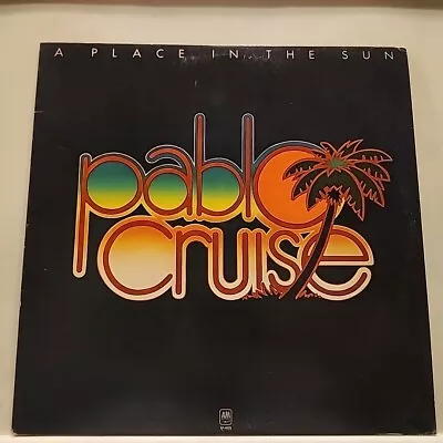 Pablo Cruise- A Place In The Sun Vinyl Lp Record • $12