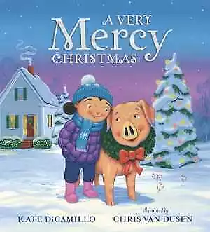 A Very Mercy Christmas (Mercy Watson) - Hardcover By DiCamillo Kate - Good • $7.06