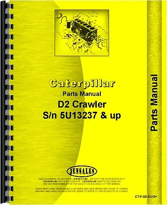 Caterpillar D2 Crawler Parts Manual (SN# 5U13237-5U18894)  CT-P-D2 5U13+ • $71.99