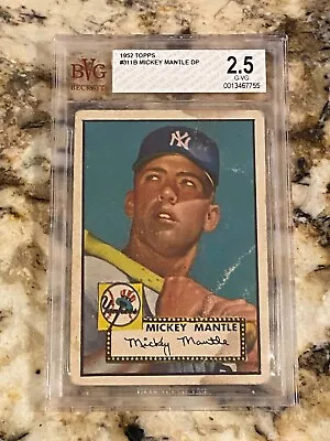 1952 Topps Mickey Mantle Rc #311 Bvg 2.5 Centered Bold Color Collector's Grail! • $48888