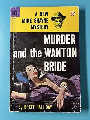 Murder & The Wanton Bride: A Mike Shayne Mystery Dell Pulp 1959 Bob McGinnis Art • $11.84