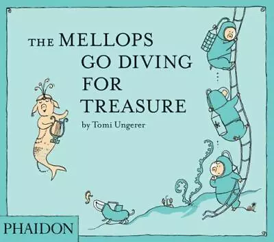 The Mellops Go Diving For Treasure By Ungerer Tomi • $18.47