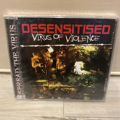 Virus Of Violence By Desensitised (CD 2008) SEALED • $9.99