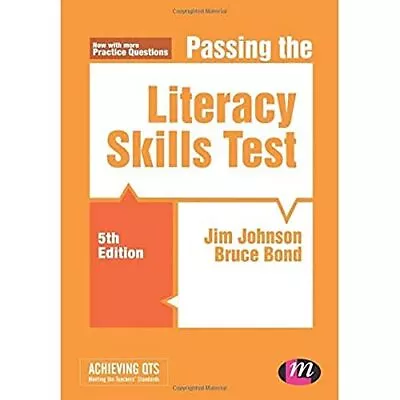 Passing The Literacy Skills Test (Achieving QTS Series) By Bond Bruce Book The • £3.49