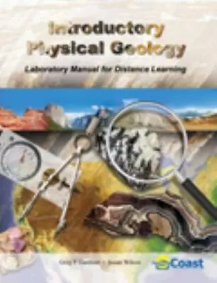 Introductory Physical Geology Laboratory Manual For Distance Learning (2010... • $10