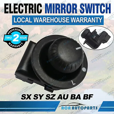 $19 • Buy 1 X Electric Mirror Switch For Ford Territory SX SY SZ Falcon Fairmont AU BA BF