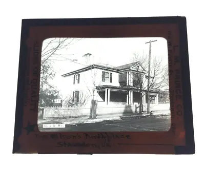 Magic Lantern Glass Slide - President Wilson Birthplace - Staunton VA Virginia • $19.99