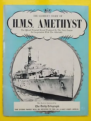 £15 • Buy The Glorious Story Of H.M.S Amethyst Magazine 
