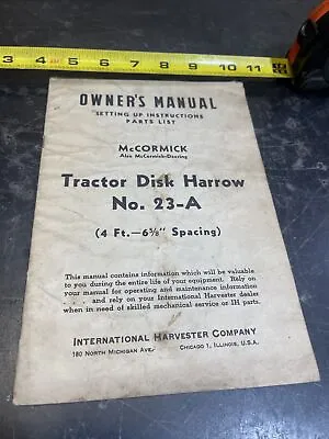 McCormick -Tractor Disk Harrow No. 23-A - Owner's Manual & Parts List- 1949 Z • $9.90