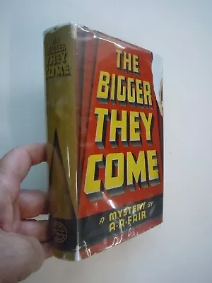 1st Ed The Bigger They Come A A Fair 1939 Bertha Cool & Lam Morrow Mystery DJ • $231