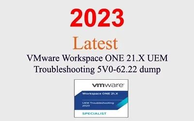 VMware Workspace ONE 21.X UEM 5V0-62.22 Dump GUARANTEED (1 Month Update) • $20