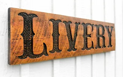 Livery Sign - Carved In A Solid Wood Board Rustic Distressed Horse Stable  • $48