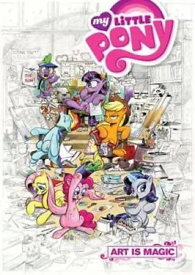 My Little Pony: Art Is Magic! - Paperback By Mebberson Amy - GOOD • $7.87