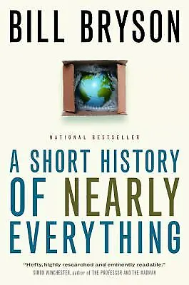 A Short History Of Nearly Everything By Bryson Bill • $4.09