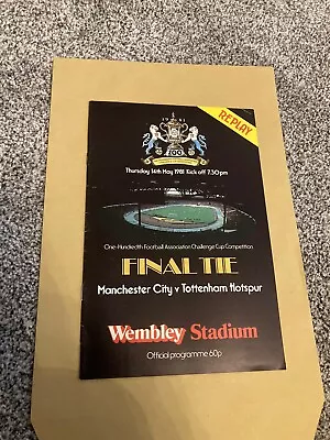 Tottenham V Man City 1981 FA Cup Final Replay Programme. • £2.50