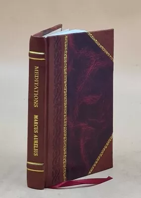 MEDITATIONS 1909 By MARCUS AURELIUS [LEATHER BOUND] • $47.01