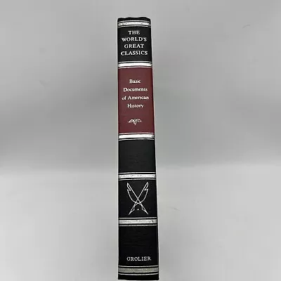 Basic Documents Of American History 1958 World's Great Classics Grolier * • $19.91