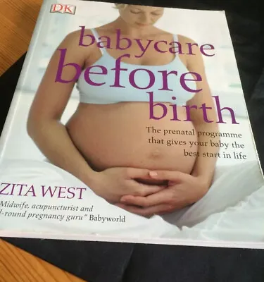 Babycare Before Birth -Zita West • £5.99
