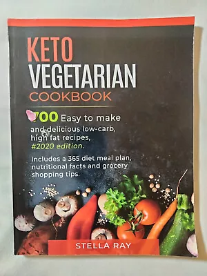 Keto Vegetarian Cookbook : 700 Easy To Make And Delicious Low-Carb High Fat... • $17.95