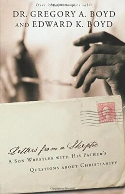 £3.08 • Buy Letters From A Skeptic: A Son Wrestles With His Father's Questions About Christ