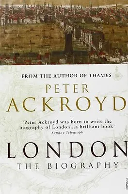 London: The Biography By Peter Ackroyd. 9780099422587 • £3.50