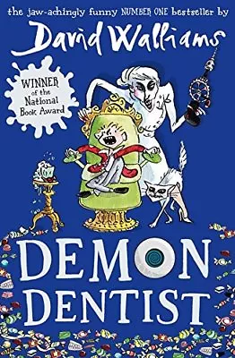 Demon DentistDavid Walliams- 9780007453580 • £3.26