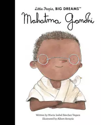 Mahatma Gandhi (Volume 25) (Little People BIG DREAMS 25) - Paperback - GOOD • $7.91