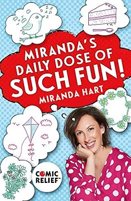 Miranda's Daily Dose Of Such Fun!: 365 Joy-filled Tasks To Make Your Life More E • £2.34