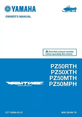 Yamaha Snowmobile Owners Manual Book 2017 Venture PZ50RTH PZ50XTH & PZ50MTH • $18.50