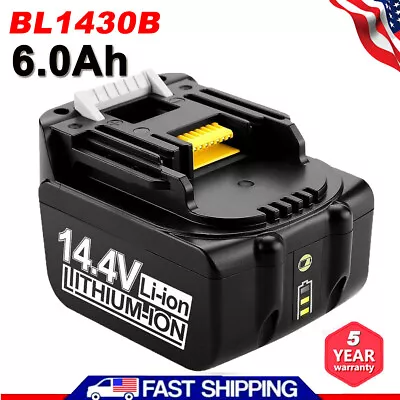 14V 6.0AH For Makita 14.4Volt BL1430B Battery Pack BL1440 BL1450 BL1460 194066-1 • $20.89