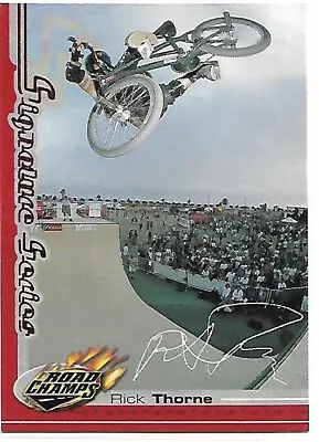 Rick Thorne 2000 Road Champs AXS Signature Series Signature Is (RP) BMX X-Games • $0.75
