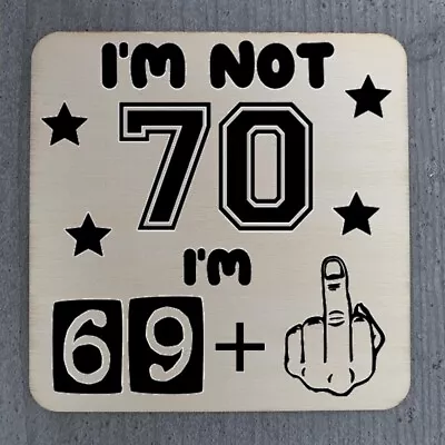 70th Birthday Coaster I'm Not 70 Middle Finger For Men Women Gift Drink Rude • £4.49