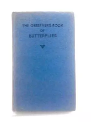 The Observer's Book Of Butterflies (W J Stokoe - 1958) (ID:58700) • £9.98