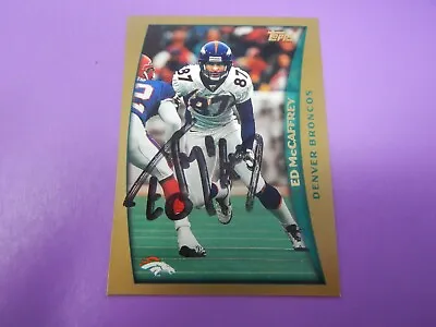 1998 Topps Football Ed McCaffrey Broncos #142 Auto • $8.99