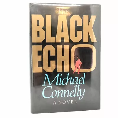 Signed 1st Edition 1st Printing Michael Connelly Black Echo (3) • $250