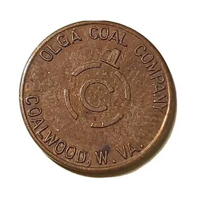$75 • Buy Coalwood, W.VA Trade Token: Olga Coal Company Pay In 1 Merchandise TC-44003