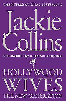 Hollywood Wives: The New GenerationJackie Collins- 9781849835220 • £4