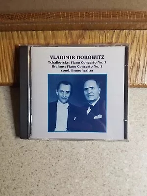 Vladimir Horowitz: Tchaikovsky Piano Concerto No.1 Brahms Piano Concerto No.1 • $14.80