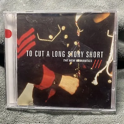 To Cut A Long Story Short - The New Romantics CD 80S COMP VGC • £4