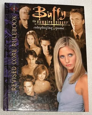 Buffy The Vampire Slayer Roleplaying Game Revised Core Rulebook • $39.99