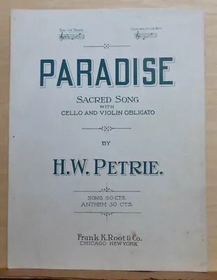 Paradise - 1913 Large Sheet Music - Sacred Song With Cello & Violin Obligato  • $6.95